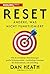 Reset – Ändere, was nicht funktioniert: Wie du mit kleinen Veränderungen große Wirkung erzielst – nachhaltige Lösungen für Unternehmen, Job und Alltag ... für nachhaltigen Erfolg (German Edition)