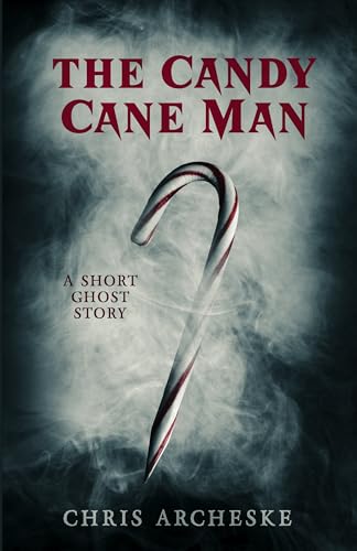 The Candy Cane Man (Kindle Edition)