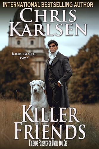 Killer Friends (The Bloodstone Series Book 4)