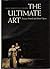 The Ultimate Art: Essays Around and About Opera