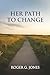 Her Path to Change