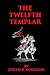 The Twelfth Templar (The Reverend Elizabeth Williamson & Church Gagne Crime Dramas Book 5)