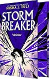 Stormbreaker by Nisha J. Tuli Stormbreaker by Nisha J. Tuli