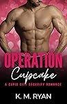 Operation: Cupcake (Cupid City Security)