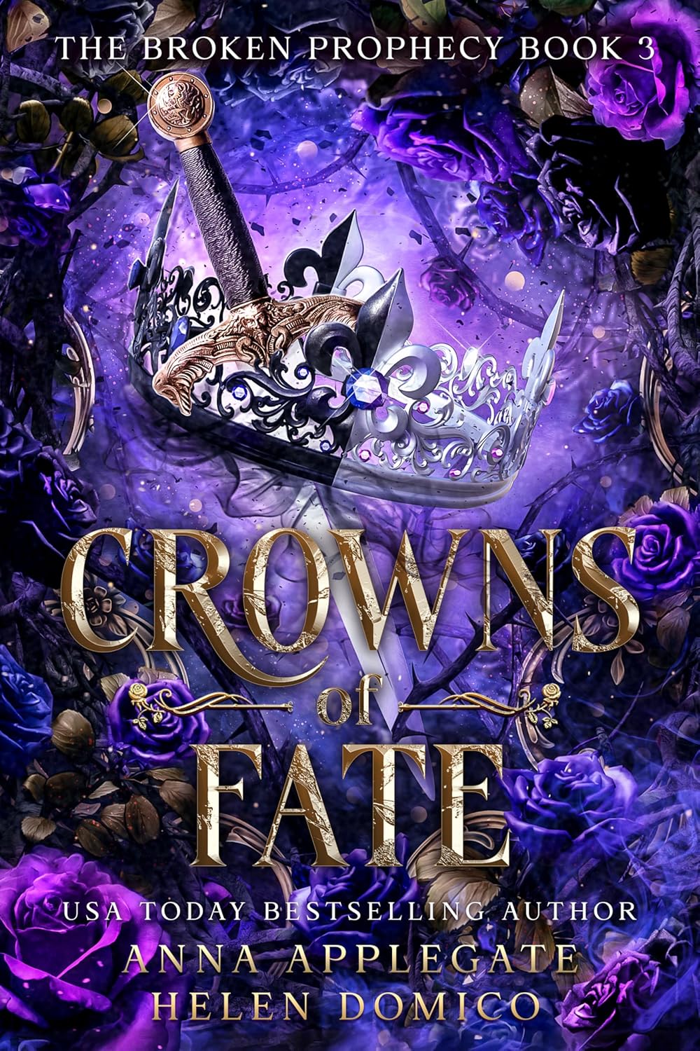 Crowns of Fate (The Broken Prophecy, #3)