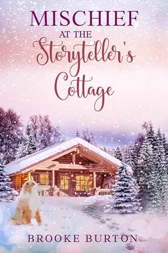 Mischief at The Storyteller's Cottage (Kindle Edition)