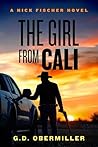 The Girl from Cali by G.D. Obermiller