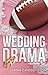 Wedding Drama (Liar Match #...