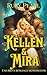 Kellen et Mira: Une brève r...