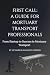FIRST CALL: A Guide for Mortuary Transport Professionals: From Start Up to Success in Mortuary Transport