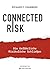 German edition - Connected Risk by Richard F Chambers