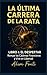 LA ÚLTIMA CARRERA DE LA RATA - LIBRO I · EL DESPERTAR by Akim Fonti