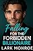 Falling for the Forbidden Billionaire: An Off-Limits Best Friend’s Best Friend Romance (Forbidden Billionaires of Manhattan Book 4)