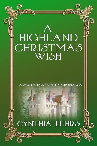 A Highland Winter Wish (A Scots Through Time Romance Book 5)