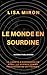 LE MONDE EN SOURDINE: La li...