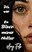 Ich War Die Sklavin Meiner Mutter by Amy Falk