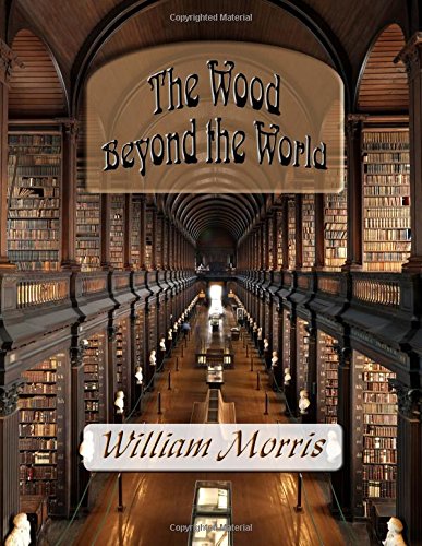 The Wood Beyond the World