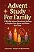 Advent Study For Family: A ...