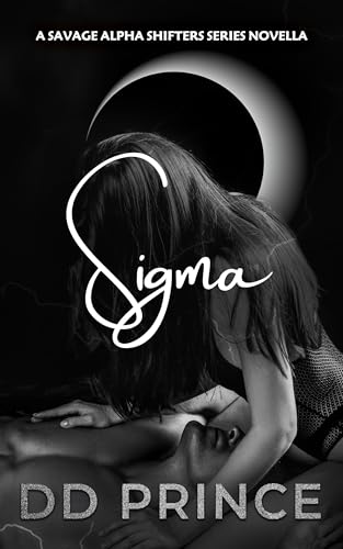 Sigma (Savage Alpha Shifters, #4.5)