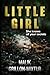 Little Girl: A Psychological Thriller with a Shocking Twist (Detective Marcus Notre-Dame Book 1)