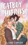 Catboy Hijinks: A...