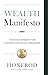 Wealth Manifesto by Honerod