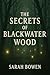 The Secrets of Blackwater Wood