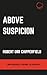 Above Suspicion