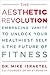 The Aesthetic Revolution: Embracing Vanity and the Future of Fitness to Unlock Your Healthiest Self