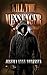 KILL THE MESSENGER by Jessica Lynn Sorensen