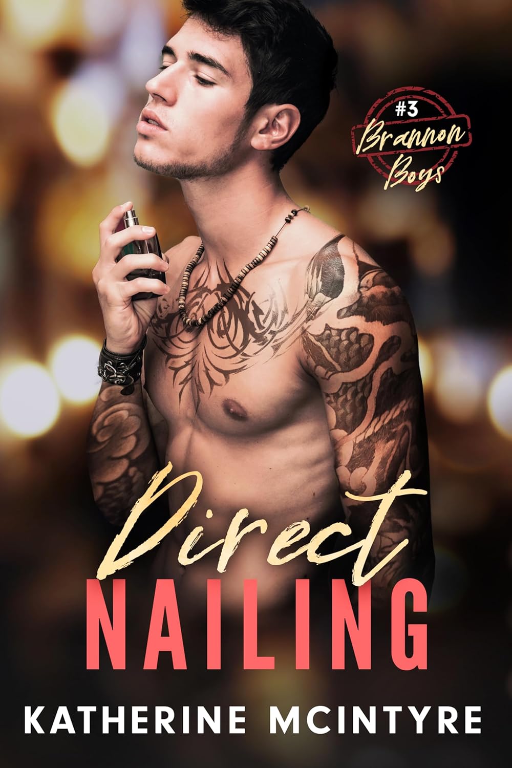 Direct Nailing (Brannon Boys, #3)
