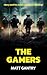 The Gamers: Harry and his m...