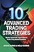 10 Advanced Trading Strategies by Steve Burns 10 Advanced Trading Strategies by Steve Burns
