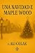 Navidad en Madera de Arce: ...