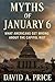 Myths of January 6: What Am...