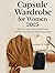 capsule wardrobe for women ...