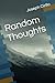 Random Thoughts