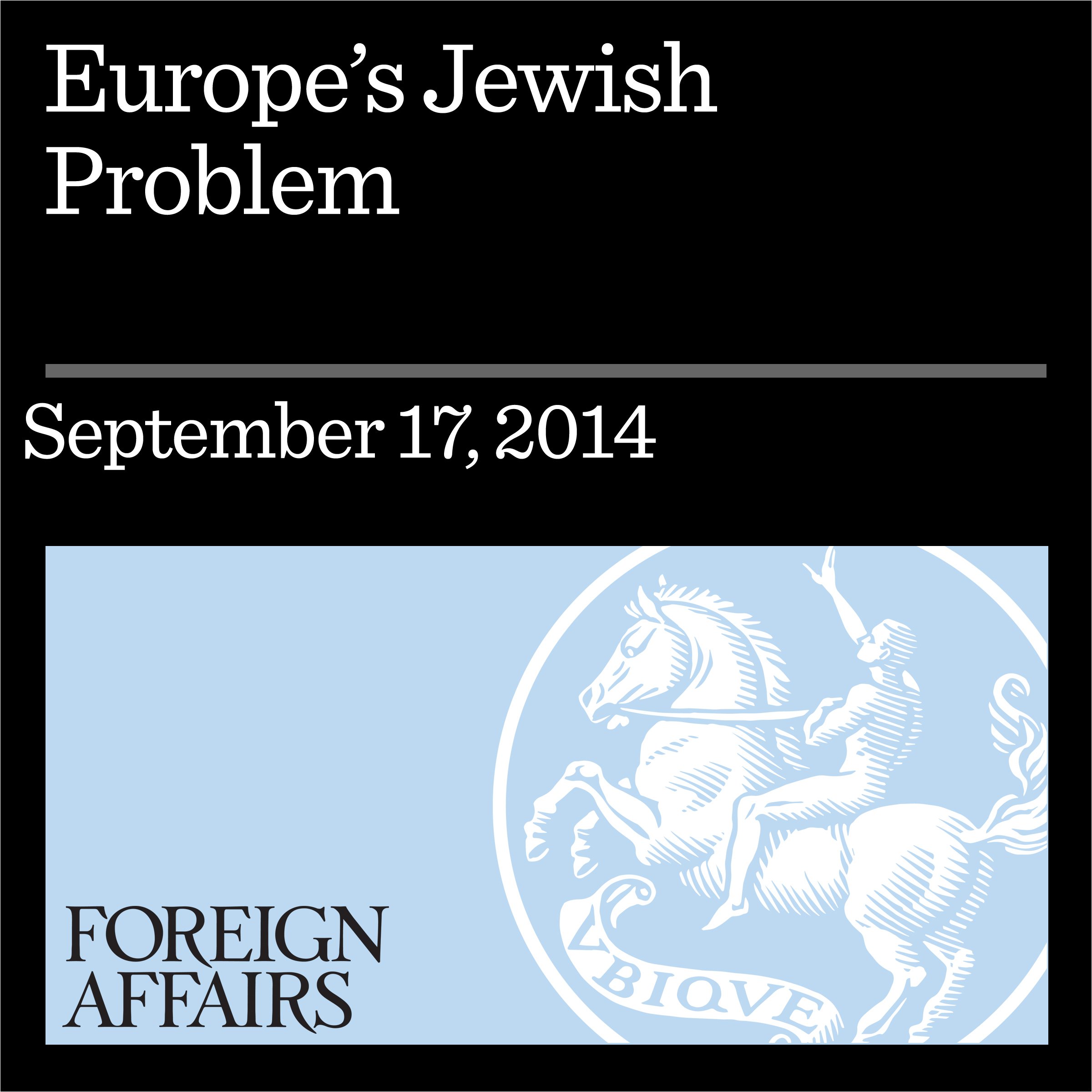 Europe's Jewish Problem: The Misunderstood Rise of European Anti-Semitism (Audible Audio)