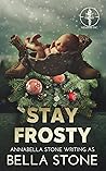 Stay Frosty