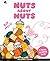 Nuts About Nuts: A funny co...