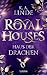 Royal Houses – Haus der Drachen (Royal Houses Reihe 1) (German Edition)