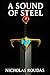 A Sound of Steel: Volume II