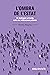 L'ombra de l'Estat: Un testimoni col·lectiu sobre les infiltracions policials
