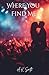 Where You Find Me