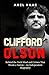 Clifford Olson: Behind the ...