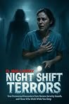 Night Shift Terro...