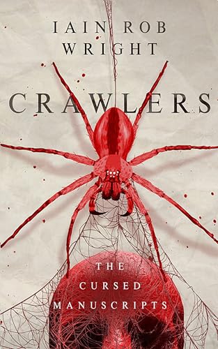 Crawlers (The Cursed Manuscripts #9)