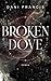 Broken Dove: Band 2 des Tiktok-Hypes SILVER ELITE von Dani Francis (German Edition)