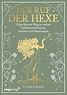Der Ruf der Hexe:...