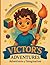 Victor’s Adventures:: Adven...